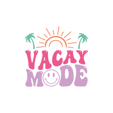 Vacay Mode