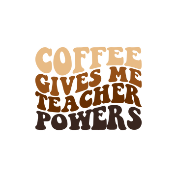 Coffee Teacher Powers