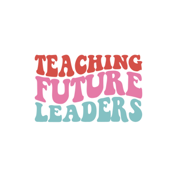 Teaching Future Leaders