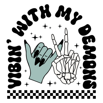 Vibin' with My Demons