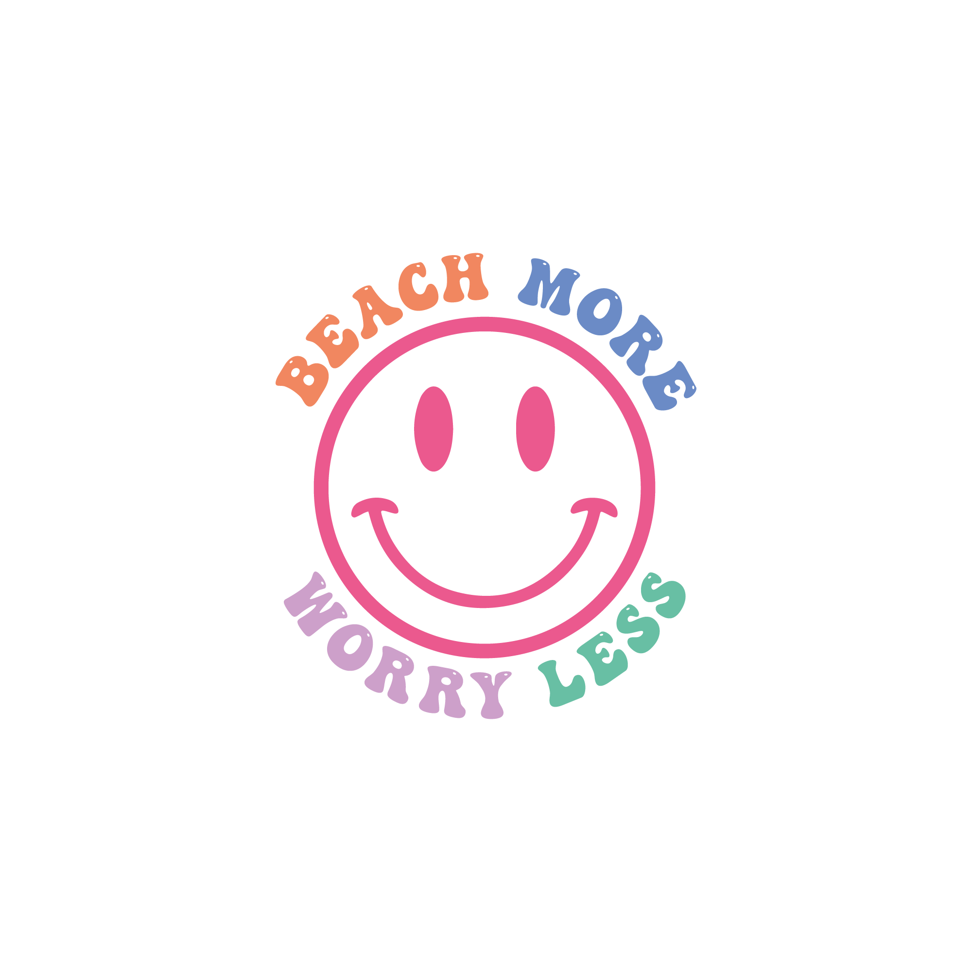 Beach More Worry Less Smiley