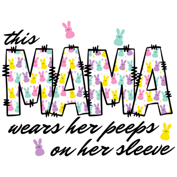 Mama Peeps