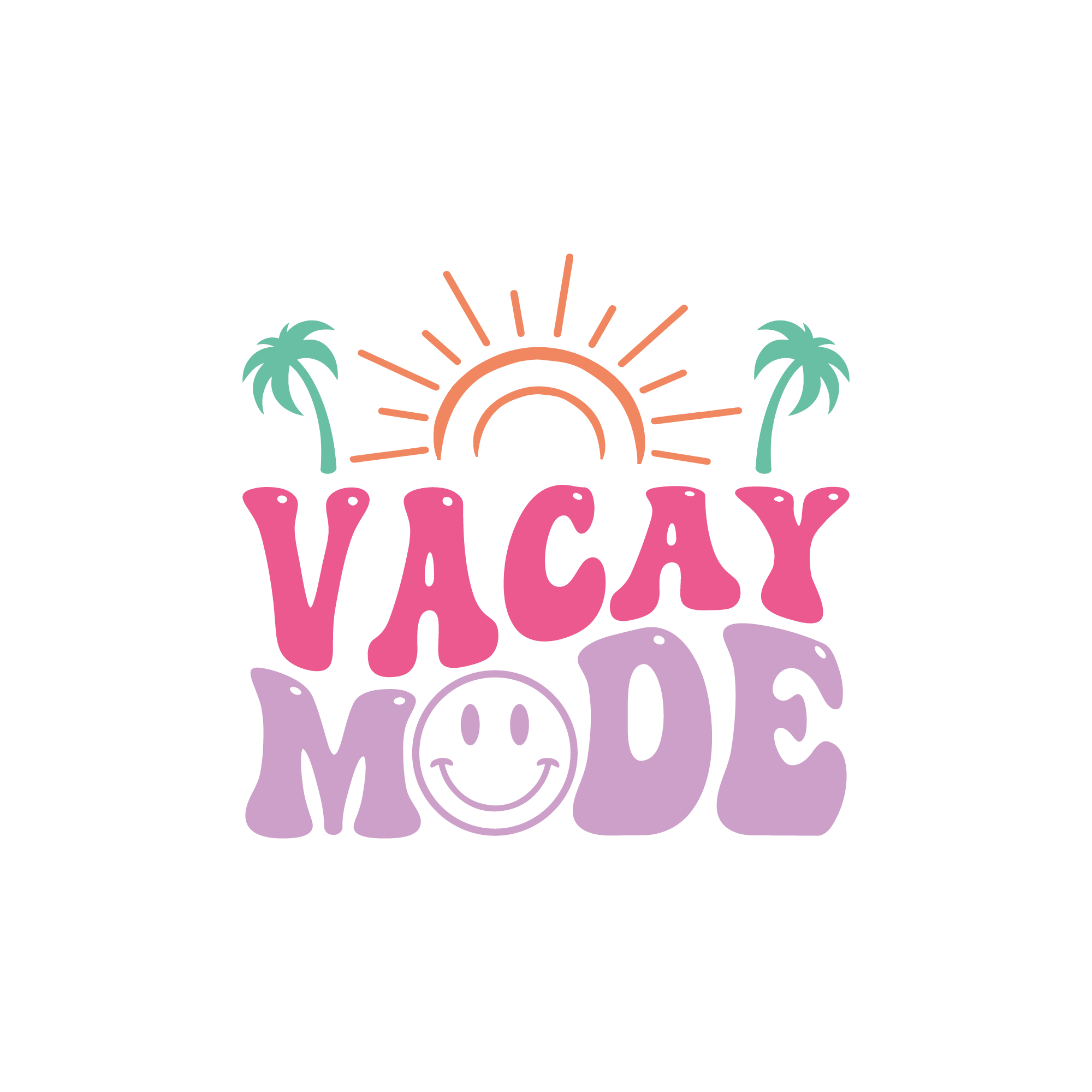 Vacay Mode