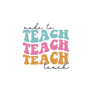 Made to Teach