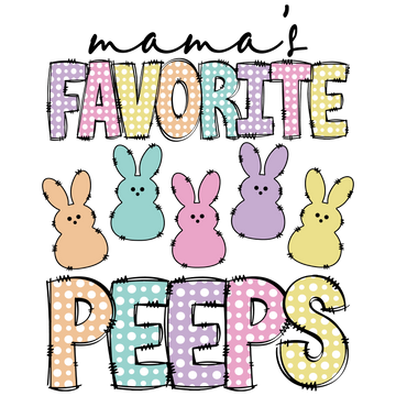 Mama's Favorite Peeps