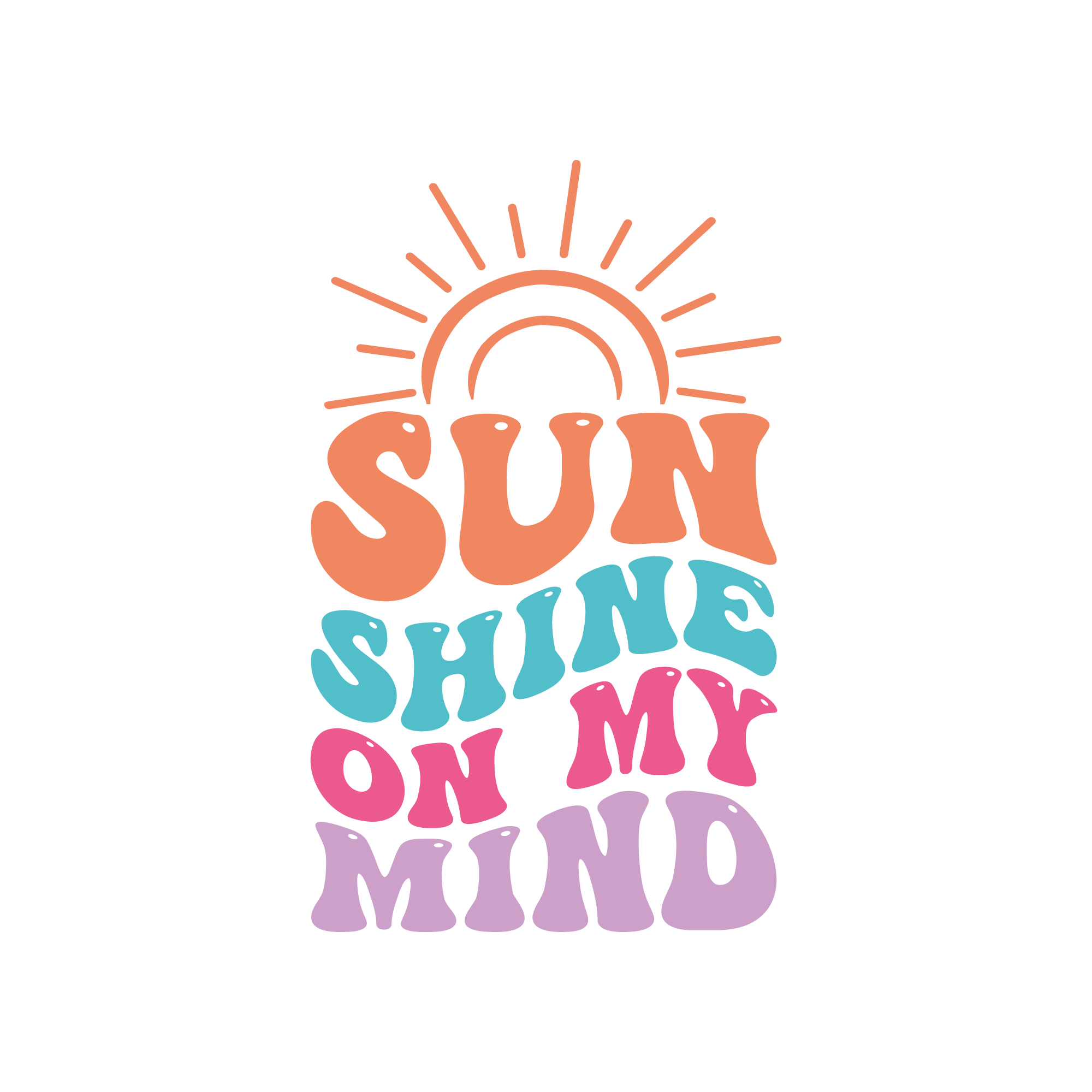 Sunshine on My Mind