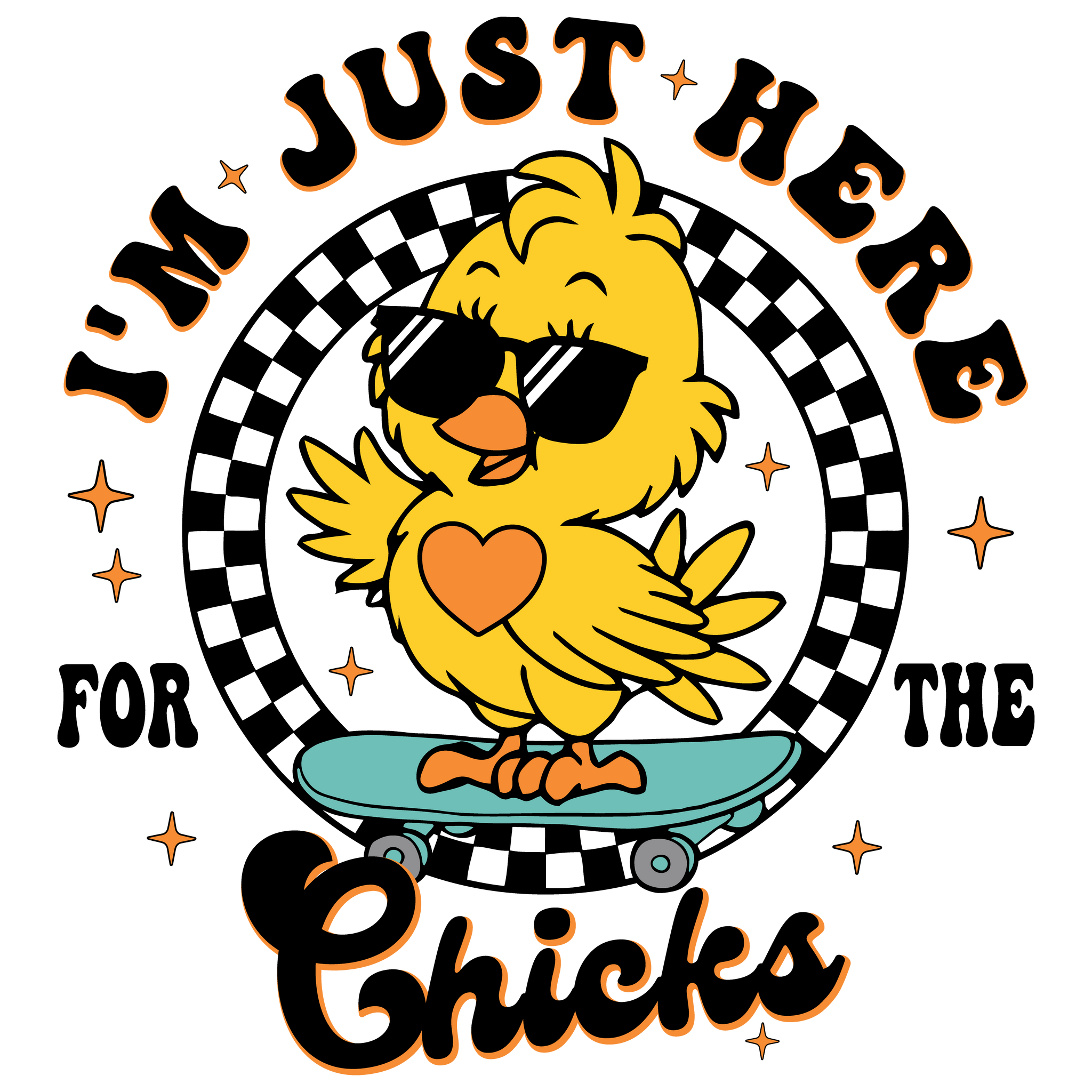 Here for Chicks