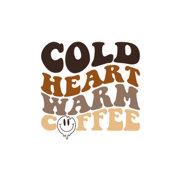 Cold Heart Warm Coffee