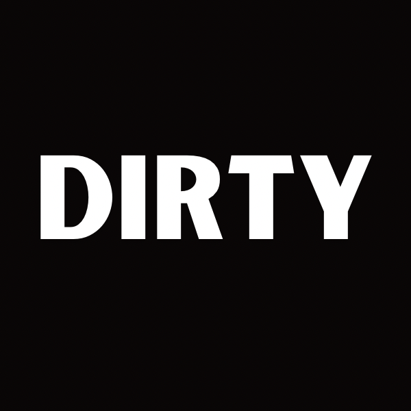 Dirty- Sunborn