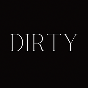 Dirty- Calgary